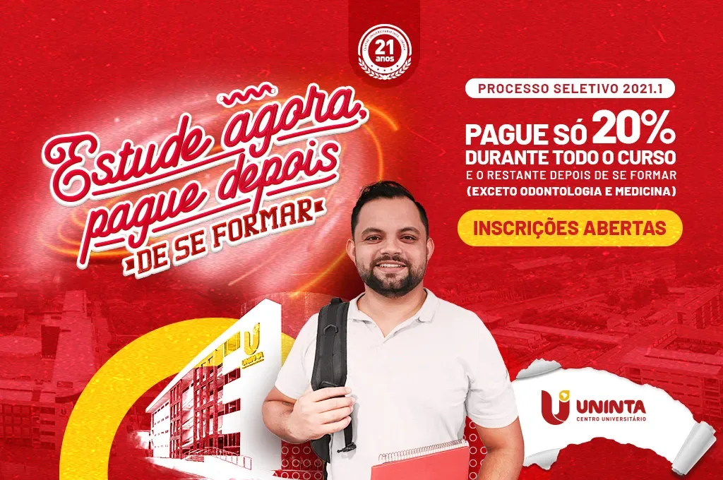 “Estude agora e pague depois de se formar”: Campanha do UNINTA oferece condição exclusiva para ingresso em 2021.1