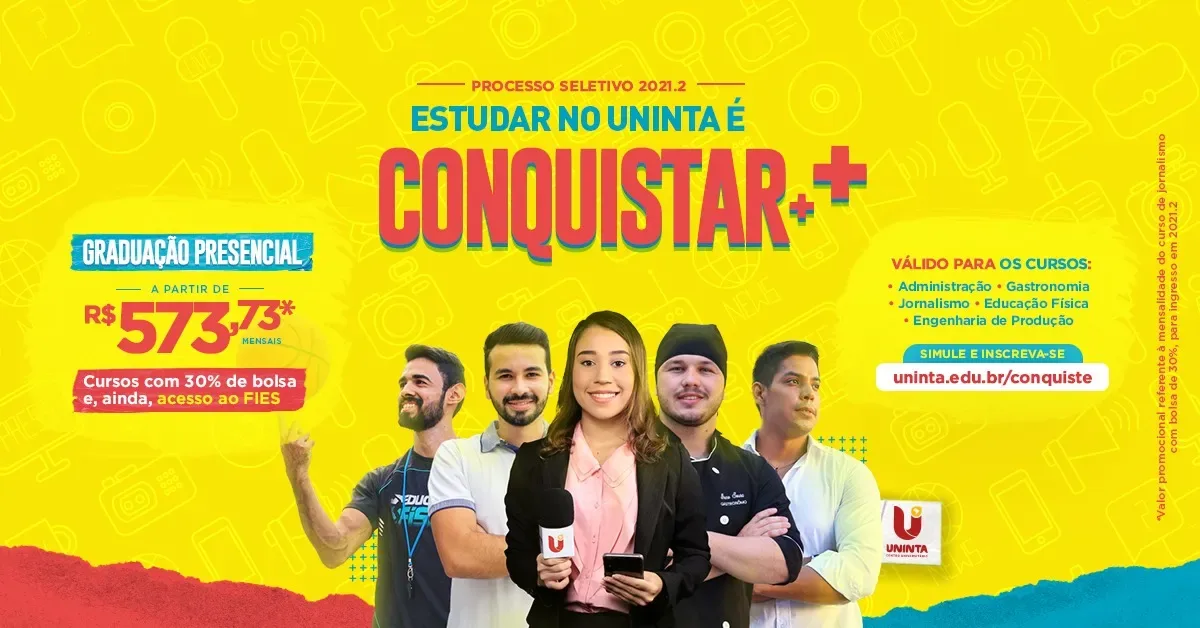 UNINTA Conquiste: Escolha sua graduação com 30% de bolsa e acesso ao FIES