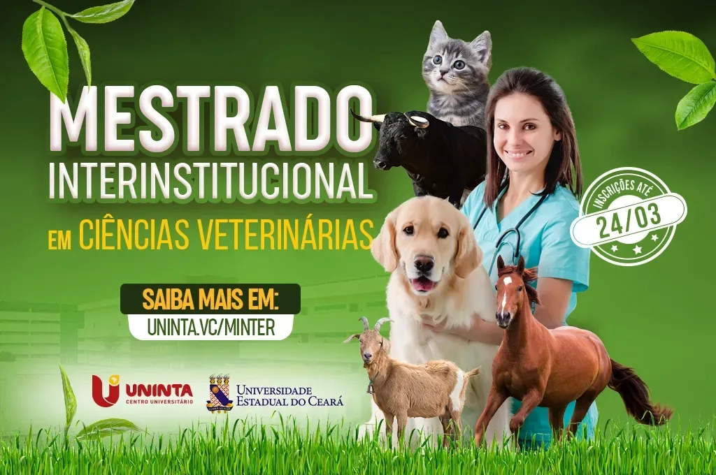 UNINTA conquista Mestrado Interinstitucional em Ciências Veterinárias em parceria com a UECE. Inscrições estão abertas