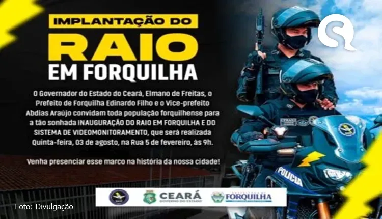 Governo do Ceará entrega HOJE a 75ª base do Raio no Ceará, no município de Forquilha