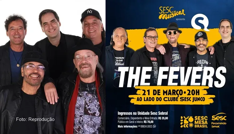 Sesc Musical: The Fevers volta a comandar o baile com passagem por Sobral