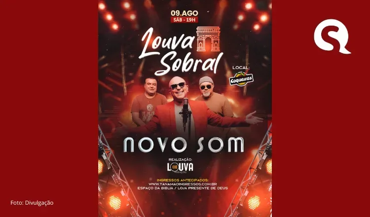 Novo Som será atração principal do evento “Louva Sobral” no dia 9 de agosto
