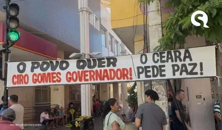 Faixa em Sobral pede Ciro Gomes como candidato ao Governo do Ceará em 2026